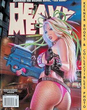 Seller image for HEAVY METAL MAGAZINE ISSUE MAY 2011: Volume XXXV No. 2 : The World's Greatest Illustrated Magazine for sale by Keener Books (Member IOBA)