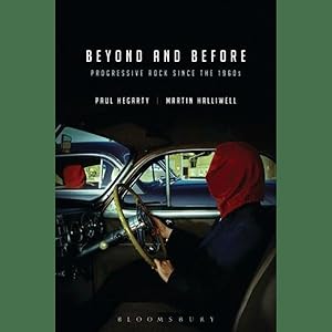 Seller image for Beyond and Before: Progressive Rock since the 1960s for sale by artbook-service