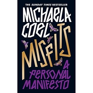 Image du vendeur pour Misfits: A Personal Manifesto   by the creator of 'I May Destroy You' mis en vente par artbook-service