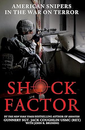 Seller image for Shock Factor: American Snipers in the War on Terror for sale by Worldbridge Books