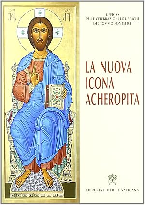 Immagine del venditore per La nuova icona acheropita di Cristo Salvatore per la liturgia papale nella domenica di Pasqua venduto da Messinissa libri