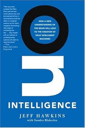 Bild des Verkufers fr On Intelligence: How a New Understanding of the Brain Will Lead to the Creation of Truly Intelligent Machines zum Verkauf von WeBuyBooks