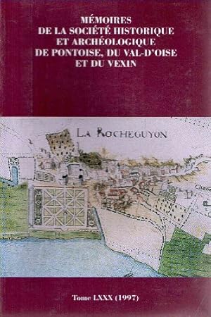 Bild des Verkufers fr Mmoires de la Socit Historique et Archologique de Pontoise du Val d'Oise et du Vexin - tome LXXX (80) - 1997 zum Verkauf von Ammareal