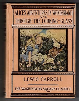 Alice's Adventures in Wonderland and Through the Looking Glass (The Washington Square Classics)