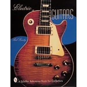 Imagen del vendedor de Electric Guitars (Schiffer Reference Book for Collectors) a la venta por artbook-service