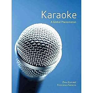 Immagine del venditore per Karaoke: A Global Phenomenon: The Global Phenomenon venduto da artbook-service