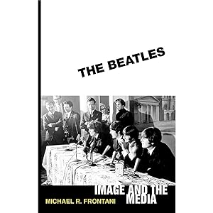 Immagine del venditore per The Beatles: Image and the Media venduto da artbook-service
