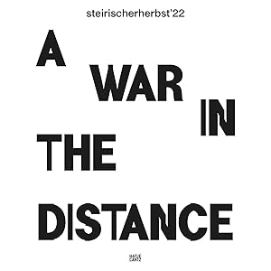 Seller image for steirischer herbst '22: A War in the Distance (Katalog) (Zeitgenssische Kunst) for sale by artbook-service