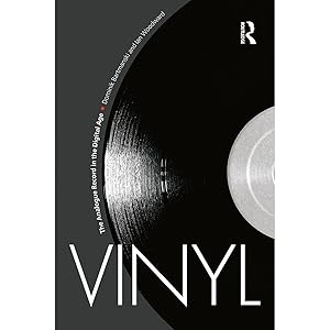 Image du vendeur pour Vinyl: The Analogue Record in the Digital Age (Criminal Practice Series) mis en vente par artbook-service