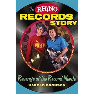 Bild des Verkufers fr The Rhino Records Story: The Revenge of the Music Nerds zum Verkauf von artbook-service