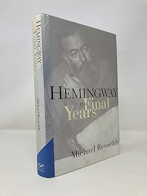 Seller image for Hemingway: The Final Years for sale by Southampton Books