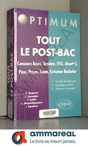 Image du vendeur pour Tout le post-bac : Concours accs, ssame, ESG, atout+3, pass, prism, team, ecricome bachelor mis en vente par Ammareal