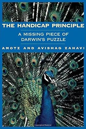 Seller image for The Handicap Principle: A Missing Piece of Darwin's Puzzle for sale by WeBuyBooks