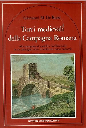 Seller image for Torri Medievali della Campagna Romana for sale by Libreria sottomarina - Studio Bibliografico