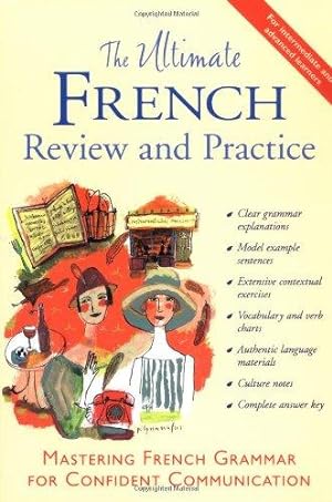 Seller image for The Ultimate French Review and Practice (UItimate Review & Reference Series) for sale by WeBuyBooks