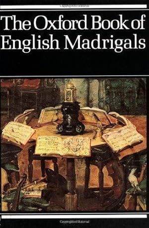 Seller image for The Oxford Book of English Madrigals: Vocal score for sale by WeBuyBooks