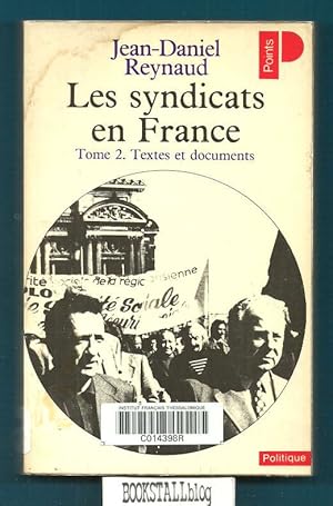 Seller image for Les Syndicats en France : Tome 2. Textes et documents for sale by BOOKSTALLblog