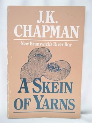 Seller image for A Skein of Yarns for sale by Dave Shoots, Bookseller