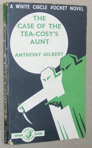 Bild des Verkufers fr The Case of the Tea-Cosy's Aunt (A Crime Club White Circle Pocket Novel) zum Verkauf von Nigel Smith Books