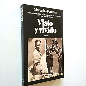 Visto y vivido 1931-1937. Pequeña historia de ayer