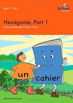 Bild des Verkufers fr Hexagonie: Pt. 1: An Innovative Way to Teach French zum Verkauf von WeBuyBooks