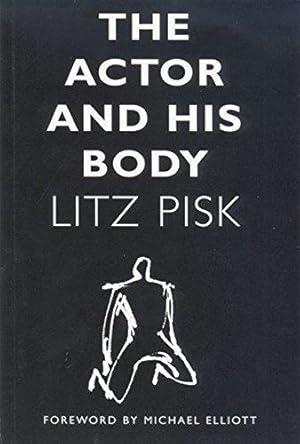 Bild des Verkufers fr The Actor and His Body (Methuen Drama) (Performance Books) zum Verkauf von WeBuyBooks