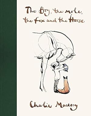 Image du vendeur pour The Boy, The Mole, The Fox and The Horse mis en vente par WeBuyBooks