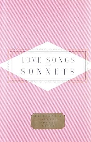 Bild des Verkufers fr Love Songs And Sonnets (Everyman's Library POCKET POETS) zum Verkauf von WeBuyBooks