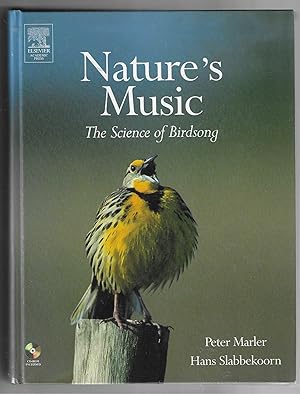 Nature's Music. The Science of Birdsong.