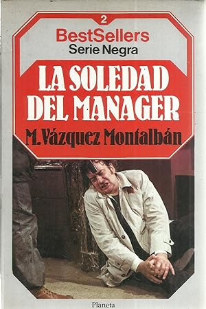 Seller image for La Soledad del manager for sale by TU LIBRO DE OCASION