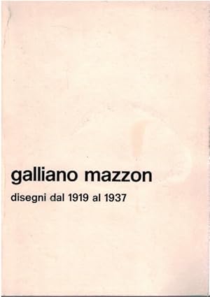Image du vendeur pour Galliano Mazzon Disegni dal 1919 al 1937 mis en vente par Books di Andrea Mancini