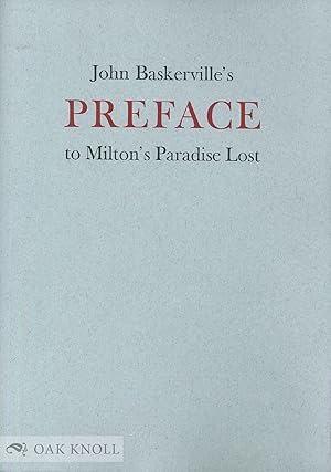 JOHN BASKERVILLE'S PREFACE TO MILTON'S PARADISE LOST