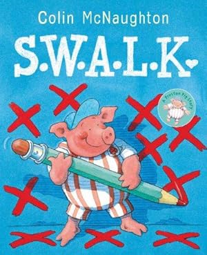 Image du vendeur pour S.W.A.L.K (Preston Pig) mis en vente par WeBuyBooks