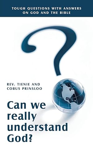 Immagine del venditore per Can We Really Understand God?: Tough Questions with Answers on God and the Bible venduto da moluna