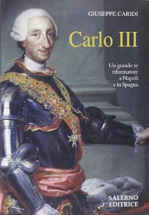 Image du vendeur pour Carlo III mis en vente par Di Mano in Mano Soc. Coop