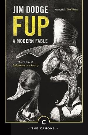 Imagen del vendedor de Fup: A Modern Fable (Canons) a la venta por WeBuyBooks