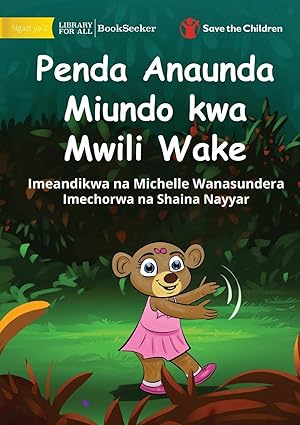 Seller image for Bonny Makes Patterns with her Body - Penda Anaunda Miundo kwa Mwili Wake for sale by moluna