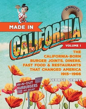 Seller image for California-born Diners, Burger Joints, Restaurants & Fast Food That Changed America, 1915-1966 for sale by GreatBookPrices