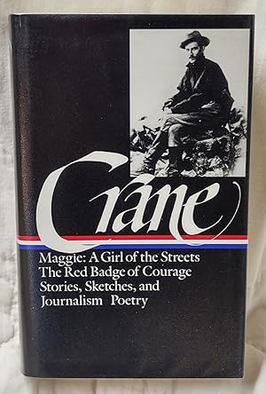 Seller image for Prose & Poetry: Maggie: A Girl of the Streets; Red Badge of Courage; Stories, Sketches, & Journalism; Poetry for sale by Interstellar Bookseller