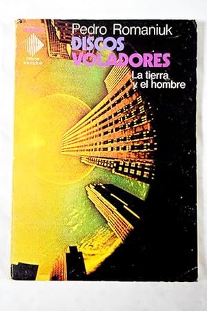 Imagen del vendedor de Discos voladores, la Tierra y el hombre a la venta por Alcan Libros