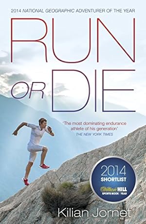 Imagen del vendedor de Run or Die: The Inspirational Memoir of the World's Greatest Ultra-Runner a la venta por WeBuyBooks