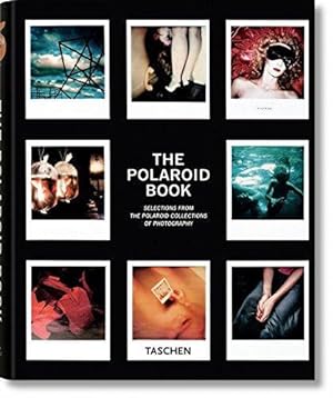 Bild des Verkufers fr The Polaroid Book: Selections From The Polaroid Collections Of Photography zum Verkauf von WeBuyBooks