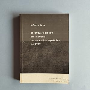Seller image for El Lenguaje Bblico en la Poesa de los Exilios Espaoles de 1939. for sale by Carmichael Alonso Libros