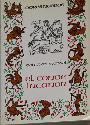 Image du vendeur pour El Conde Lucanor o Libro de los enxiemplos del Conde Lucanor et de Patronio mis en vente par Librera Alonso Quijano