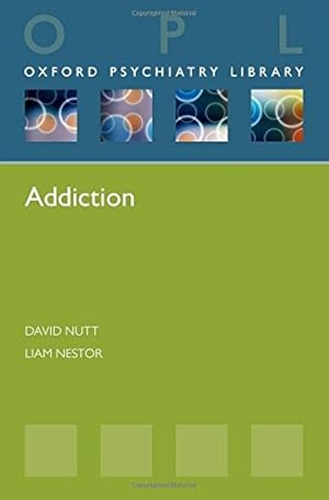 Immagine del venditore per Addiction (Oxford Psychiatry Library Series) venduto da Bulk Book Warehouse