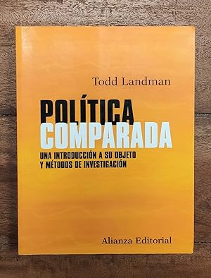 Seller image for POLTICA COMPARADA: UNA INTRODUCCIN A SU OBJETO Y MTODOS DE INVESTIGACIN for sale by Librera Llera Pacios