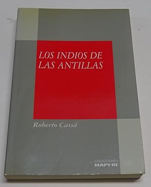 Image du vendeur pour LOS INDIOS DE LAS ANTILLAS. mis en vente par Librera J. Cintas