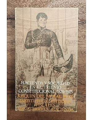 Imagen del vendedor de HACIENDA Y SOCIEDAD EN EL TRIENIO CONSTITUCIONAL 1820-1823 a la venta por Librera Llera Pacios