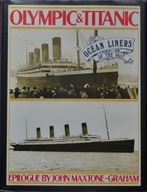 Ocean Liners of the Past :The White Star Liners Olympic & Titanic