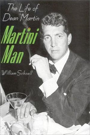 Bild des Verkufers fr Martini Man: The Life of Dean Martin zum Verkauf von WeBuyBooks 2